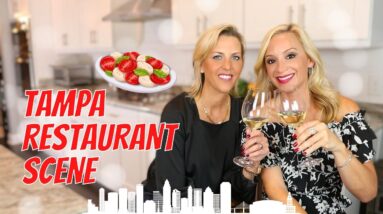 Tampa’s Restaurant Scene w My Bestie Chantelle