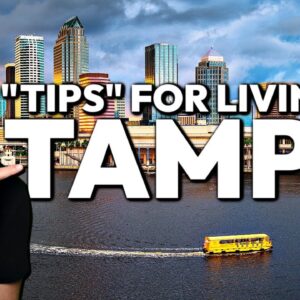 6 Insider Tips for Living in Tampa, Florida – Things Only Locals Know!