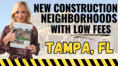 Tampa, Florida: Discover New Construction Homes in Affordable Neighborhoods with Low Fees for Homebuyers 🏡